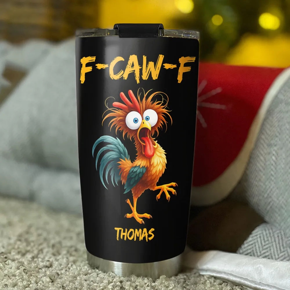 FCAWF Chicken Humor - Personalized Tumbler-Myprintsy