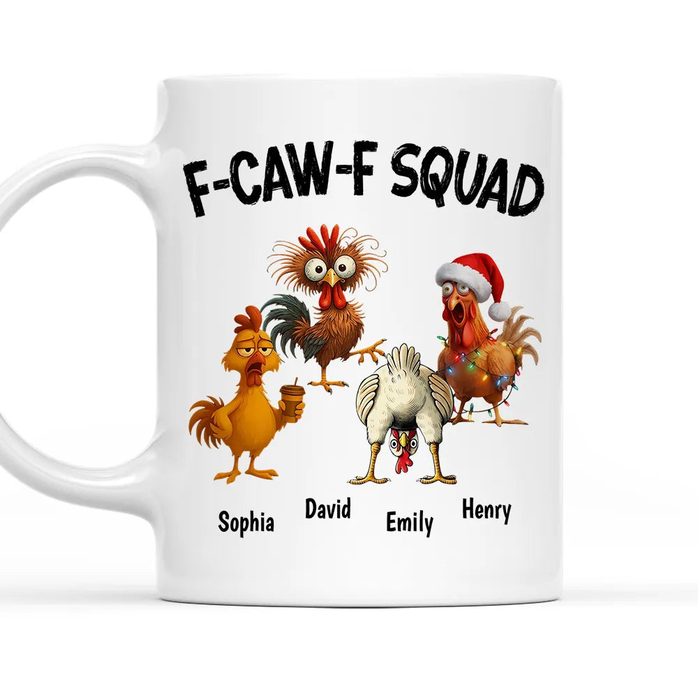 FCAWF Squad Chicken Bird Friend Squad - Personalized Funny Coffee Mug - Gift For Best Friends Anniversary-Myprintsy