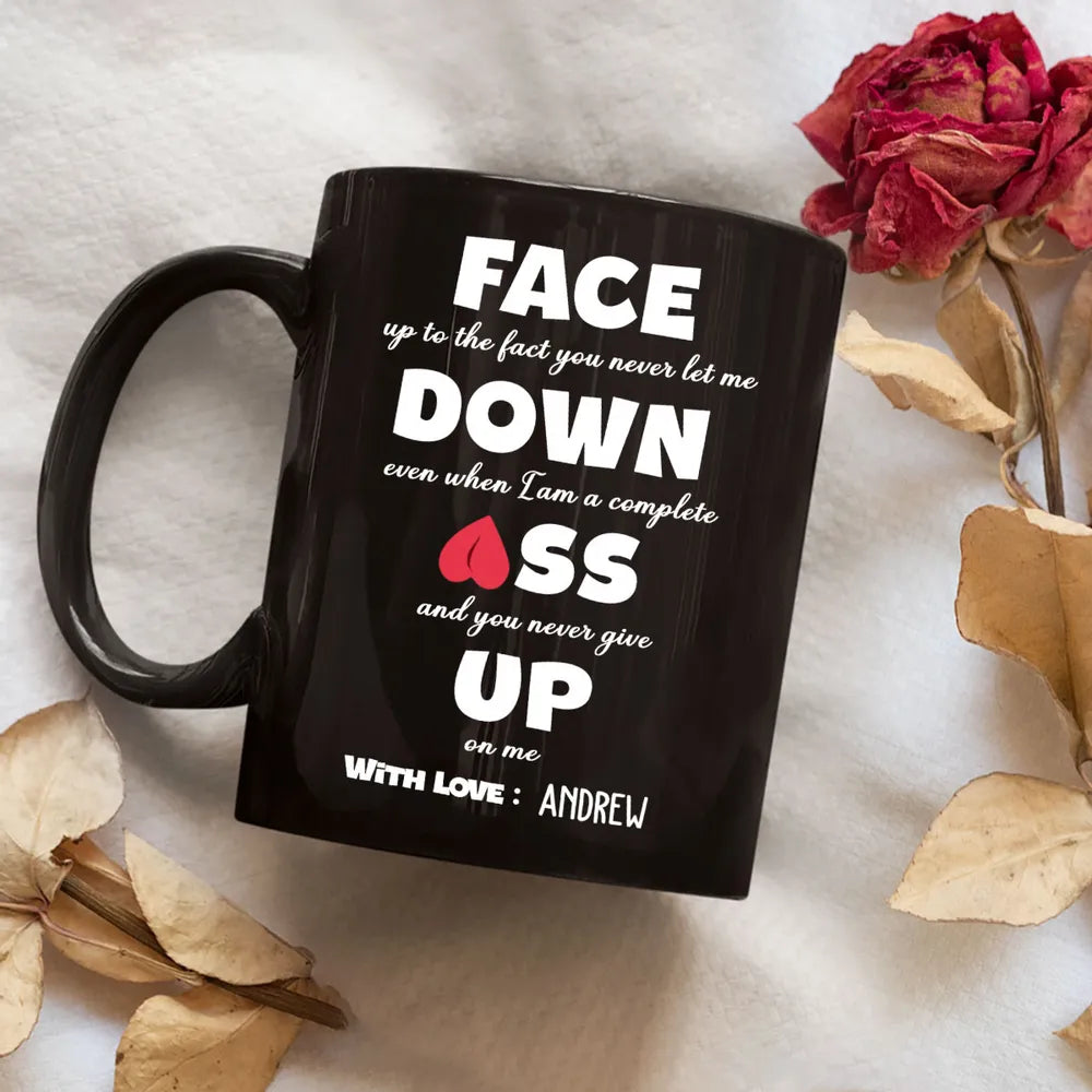 Face Down *ss Up - Personalized Coffee Mug-Myprintsy