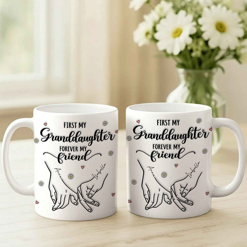 First My Mother Forever My Friend, Hand In Hand Family Mug - Personalized Ceramic Mug - Gift for Mom Grandma-Myprintsy