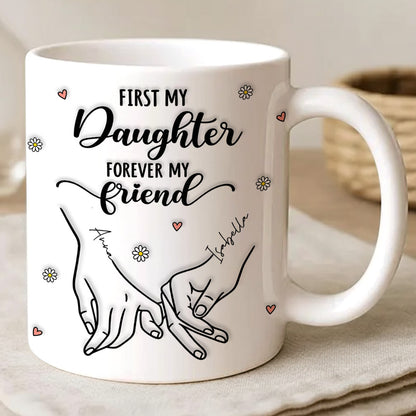 First My Mother Forever My Friend, Hand In Hand Family Mug - Personalized Ceramic Mug - Gift for Mom Grandma-Myprintsy