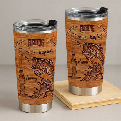 Fishing Is My Best - Personalized Fishing Tumbler Cup, Gifts For Fisherman-Myprintsy