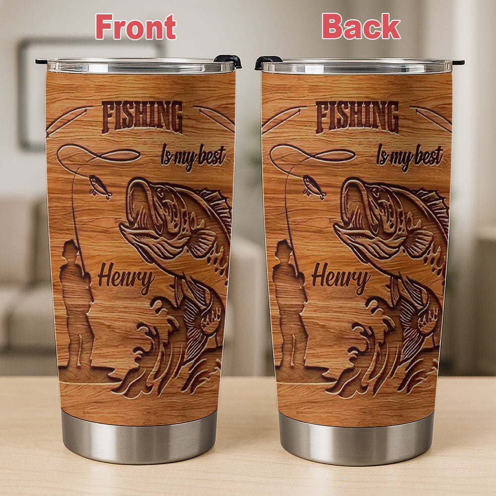 Fishing Is My Best - Personalized Fishing Tumbler Cup, Gifts For Fisherman-Myprintsy