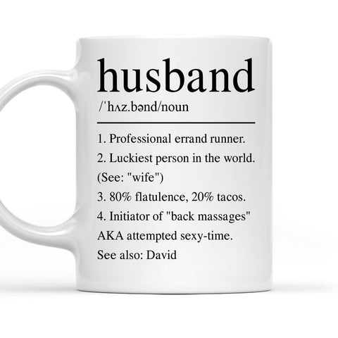 Husband Funny Definition - Personalized Coffee Mug
