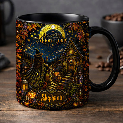 Follow The Moon Home - Personalized Witchcraft Accent Mug - Halloween Gifts For You, Family Members, Friends-Myprintsy