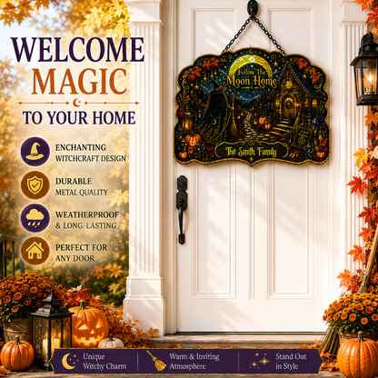 Follow The Moon Home - Personalized Witchcraft Custom Shaped Metal Sign-Myprintsy