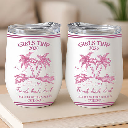 Girls Trip Summer Time - Personalized Wine Travelling Tumbler, Girls Trip Gifts-Myprintsy