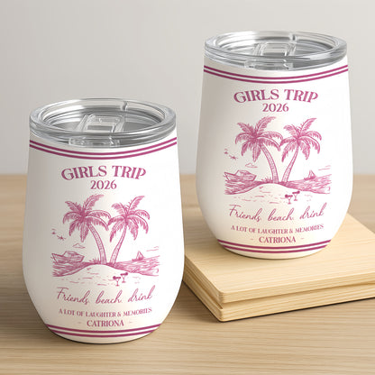 Girls Trip Summer Time - Personalized Wine Tumbler, Girls Trip Gifts-Myprintsy