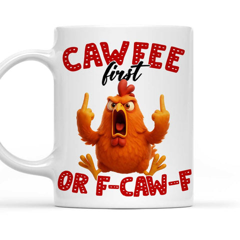 CAWFEE First Or F-CAW-F - Personalized Funny Mug