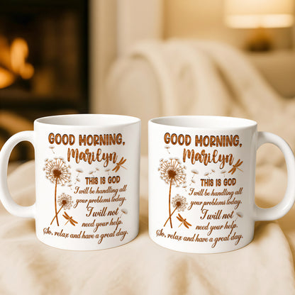 Good Morning This Is God I Will Not Need Your Help Memorial Flower Mug - Personalized Coffee Mug-Myprintsy