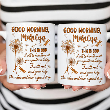 Good Morning This Is God I Will Not Need Your Help Memorial Flower Mug - Personalized Coffee Mug-Myprintsy