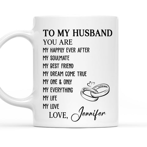 To My Husband You Are My Everything - Personalized Coffee Mug