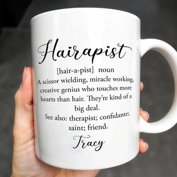 Hairapist Definition Coffee Mug - Personalized Coffee Mug - Gift For Hair Stylists-Myprintsy