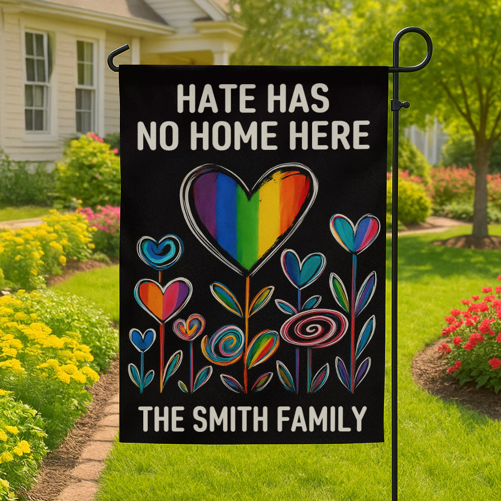 Hate Has No Home Here - Personalized Garden Flag-Myprintsy