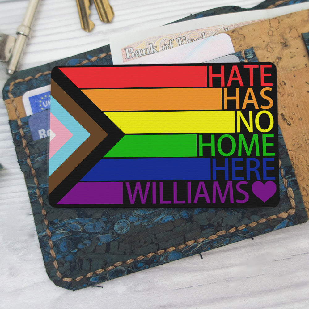 Hate Has No Home - Personalized Aluminum Wallet Card-Myprintsy