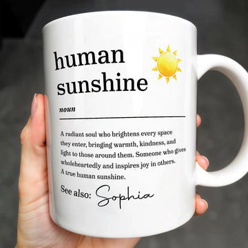 Human Sunshine - Personalized Coffee Mug - Gift For Bestie And Teachers-Myprintsy
