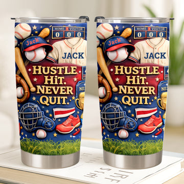 Hustle Hit Never Quite - Personalized Baseball Tumbler Cup, Gifts For Baseball Players-Myprintsy