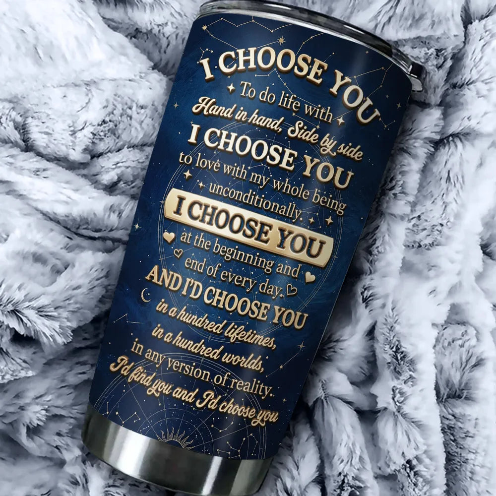 I Choose You - Personalized 3D Effect Tumbler-Myprintsy