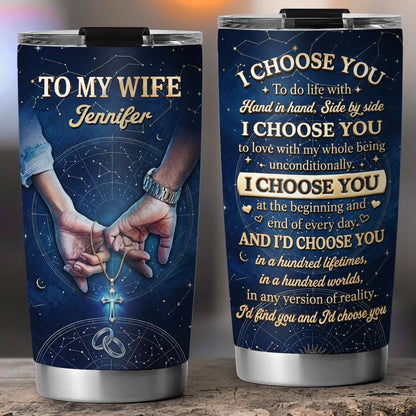 I Choose You - Personalized 3D Effect Tumbler-Myprintsy