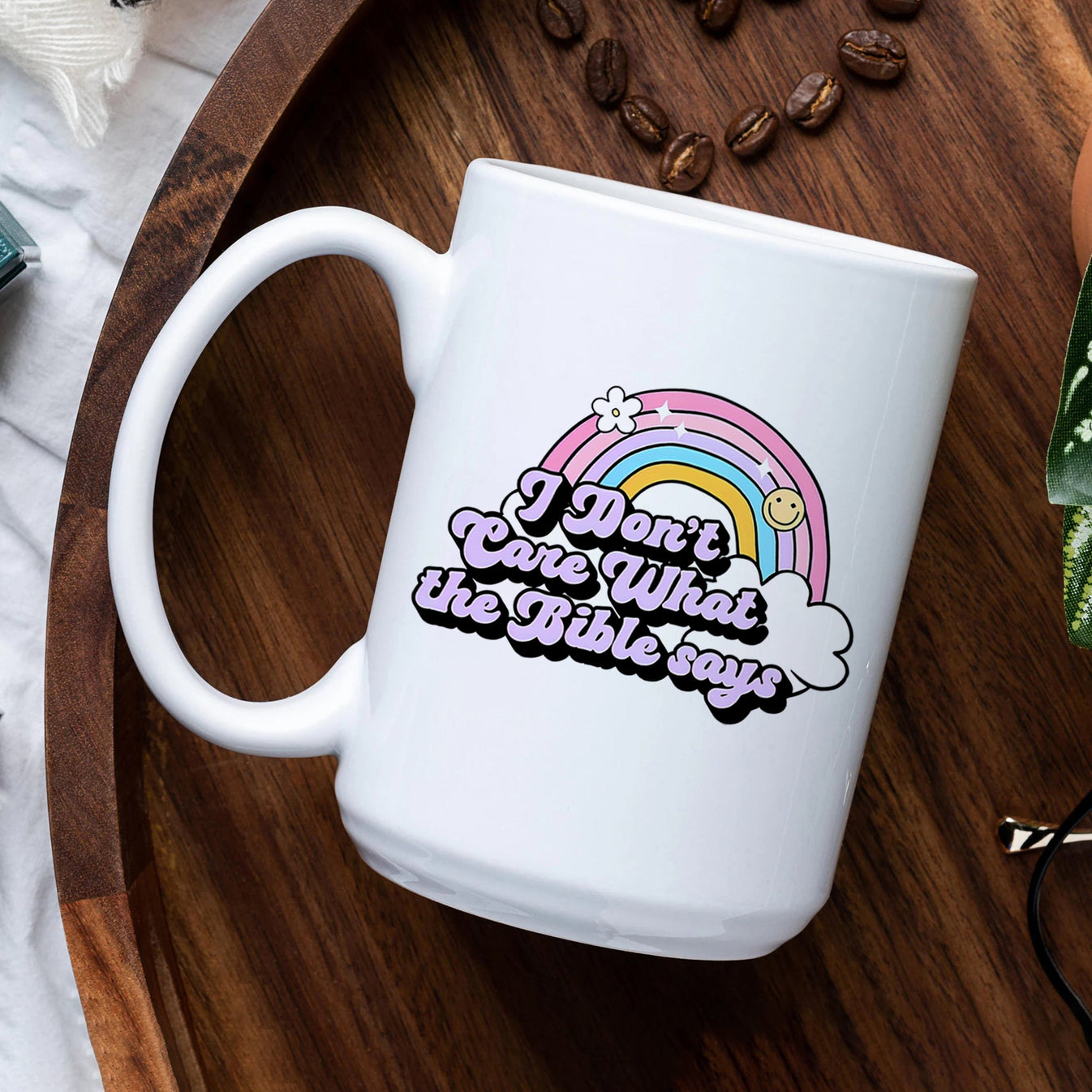 I Don't Care What The Bible Says - Mug-Myprintsy