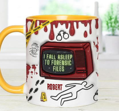 I Fall Asleep For Forensic Files - Personalized Accent Mug-Myprintsy