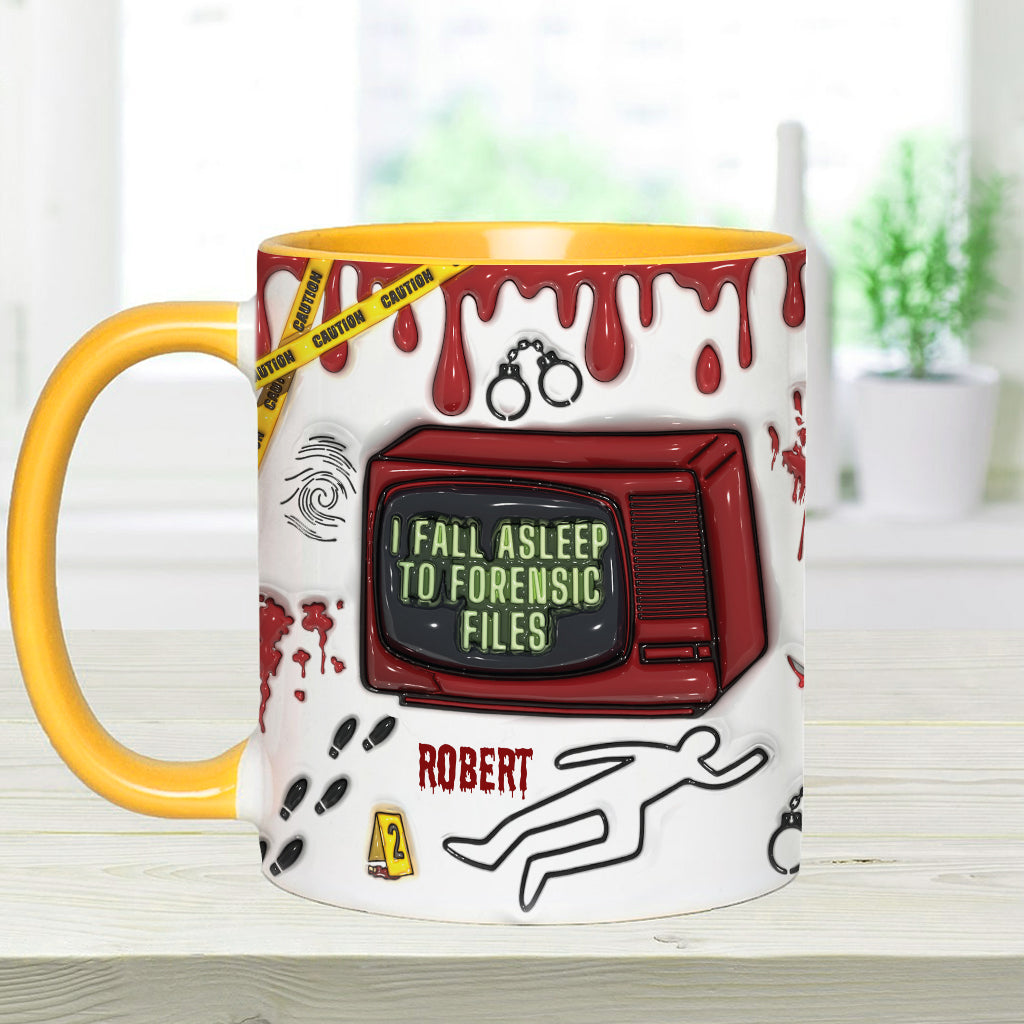 I Fall Asleep For Forensic Files - Personalized Accent Mug-Myprintsy