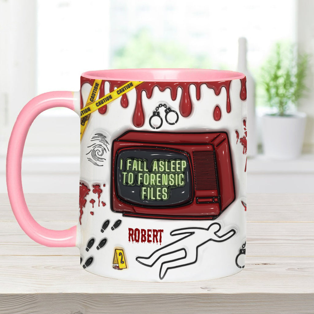 I Fall Asleep For Forensic Files - Personalized Accent Mug-Myprintsy