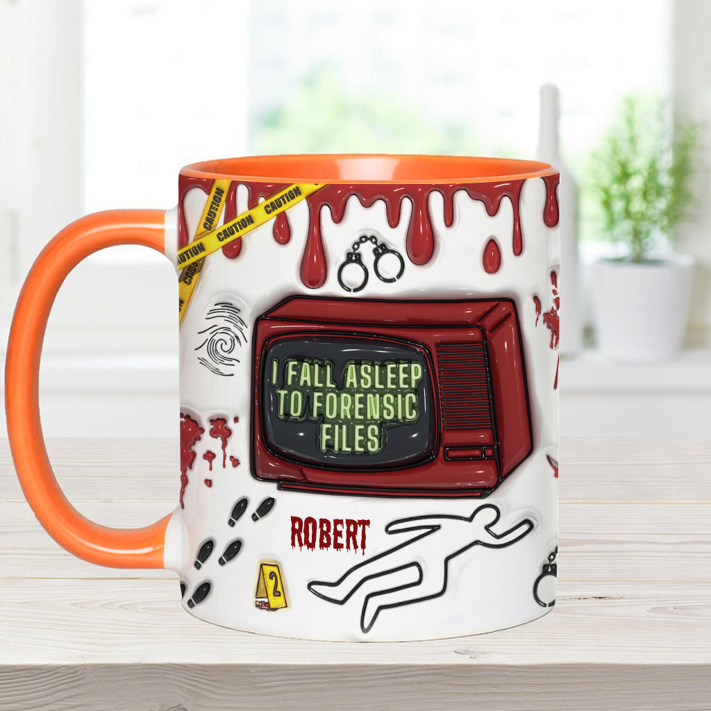 I Fall Asleep For Forensic Files - Personalized Accent Mug-Myprintsy