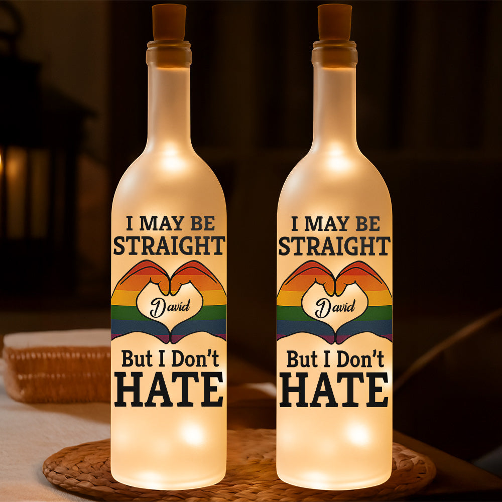 I May Be Straight But I Don't Hate - Personalized Bottle Lamp-Myprintsy