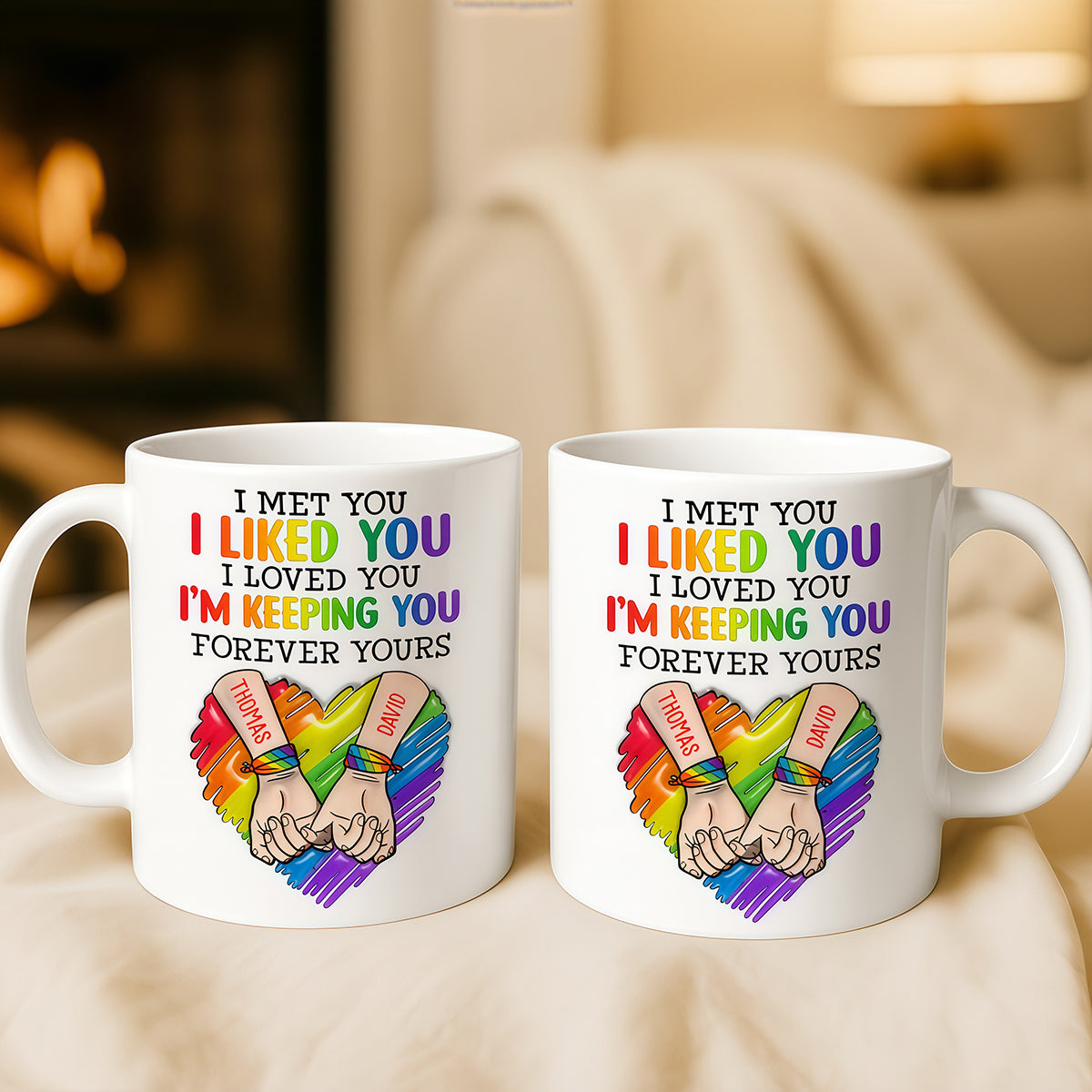 I Met You I Loved You Im Keeping You Forever Your Mug - Personalized Ceramic Mug - Gift For Husband Wife, Anniversary, LGBTQ+-Myprintsy