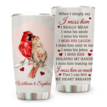 I Miss His Laugh, I Miss Him So Much Memorial Caridnal Birds Tumbler - Personalized Tumbler Cup-Myprintsy