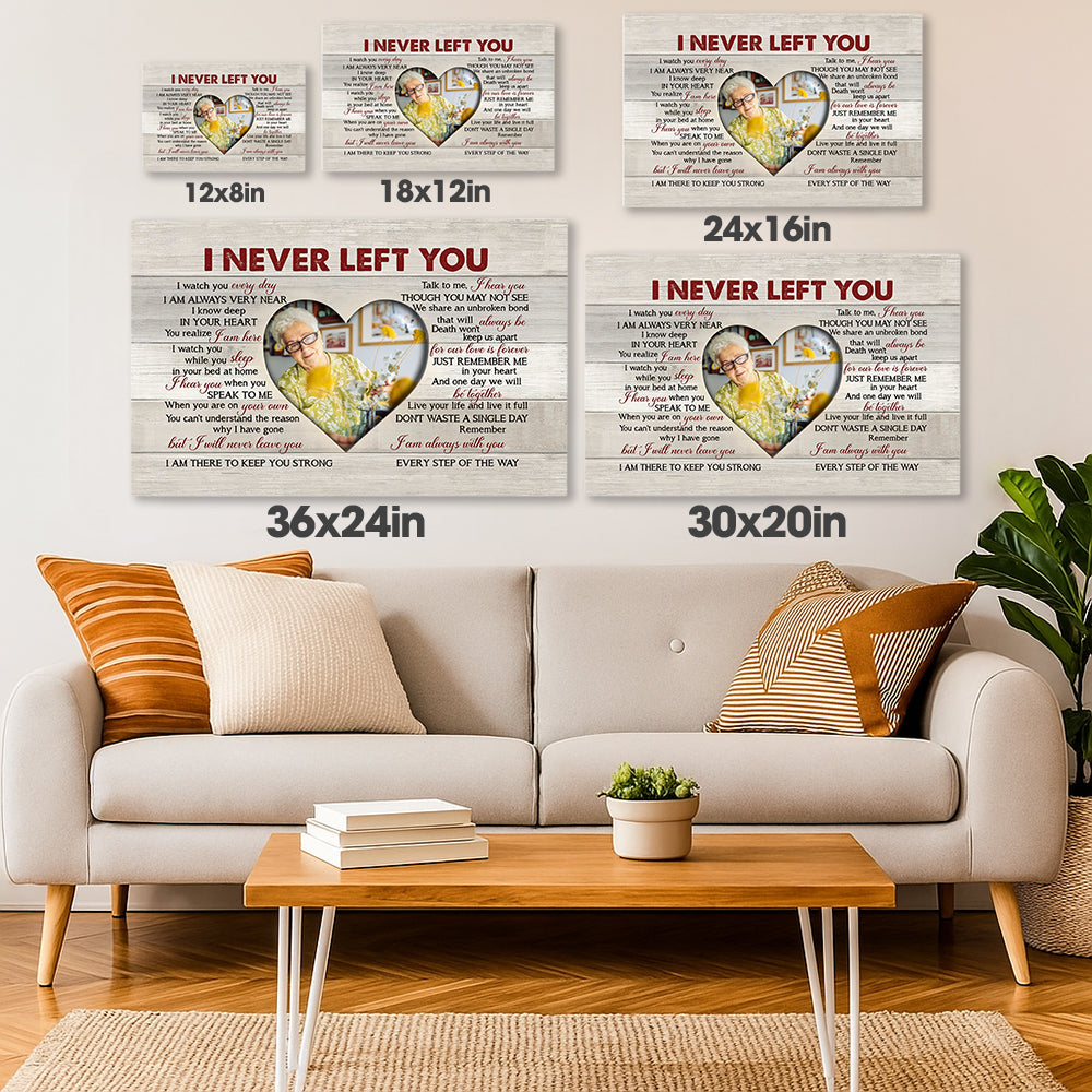 I Never Left You - Personalized Wrapped Canvas-Myprintsy