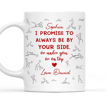 I Promise To Always Be By Your Side Custom Mug - Personalized Accent Mug-Myprintsy