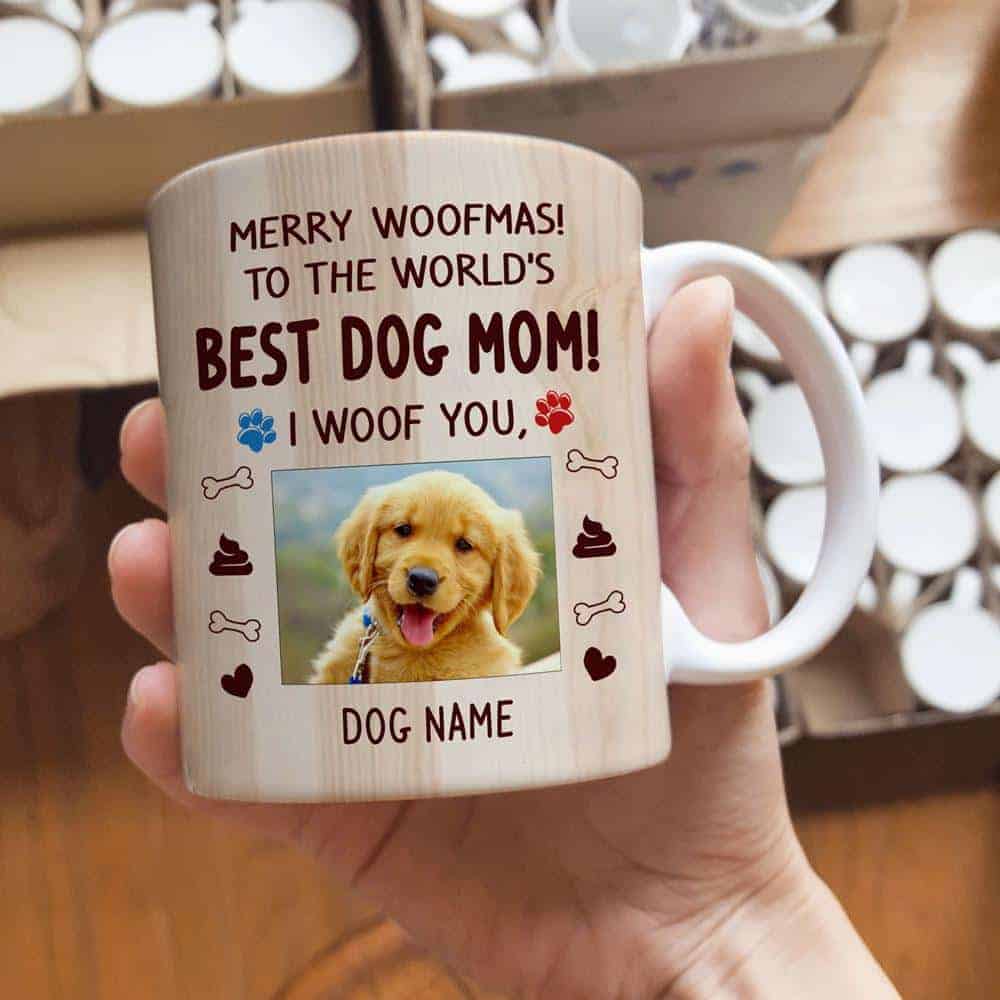 Merry Woofmas! To The World's Best Dog Mom Mug - Personalized Funny Dog Mug