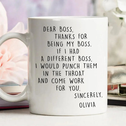 If I Had A Different Boss - Personalized Funny Boss Appreciation Mug-Myprintsy