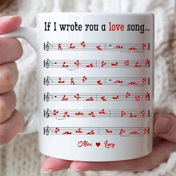 If I Wrote You A Love Song - Personalized Ceramic Mug-Myprintsy