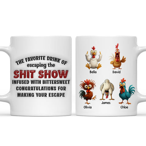 The Favorite Drink Of Escape The Shit Show - Personalized Funny Mug