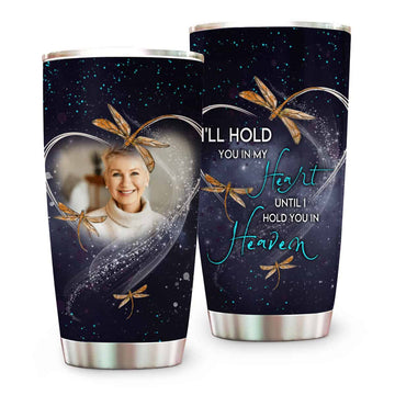 I’ll Hold You In My Heart Until I Hold You In Heaven DragonflyTumbler Cup - Personalized Custom Memorial Tumbler, Memorial Remembrance Gifts for Loss of Loved One On Birthday Christmas Holiday Anniversary-Myprintsy
