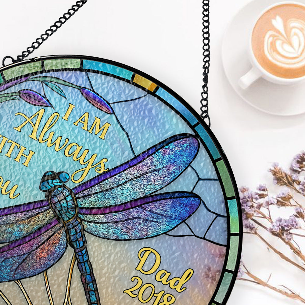 I'm Always With You - Personalized Stained Glass Hanging Suncatcher-Myprintsy