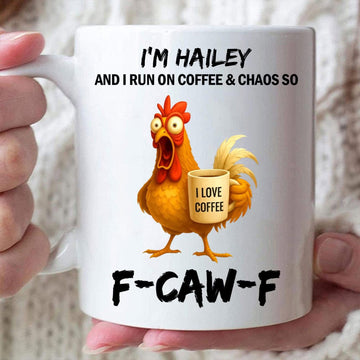 I'm Run On Coffee And Chaos - Personalized Funny Mug-Myprintsy
