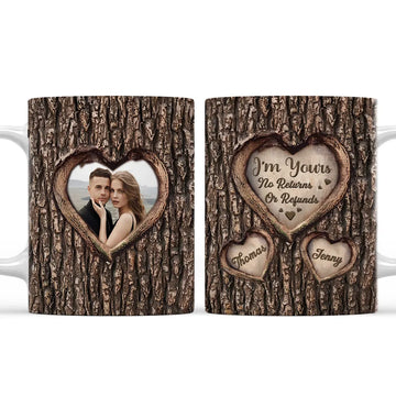 I'm Yours No Returns Or Refunds Custom Mug - Personalized Coffee Mug - Gift For Couple-Myprintsy