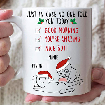 Just In Case No One Told You Today Custom Mug - Personalized Coffee Mug - Gift For Couple-Myprintsy
