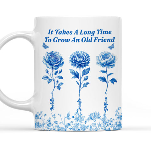 It Takes A Long Time To Grow An Old Friend - Personalized Coffee Mug