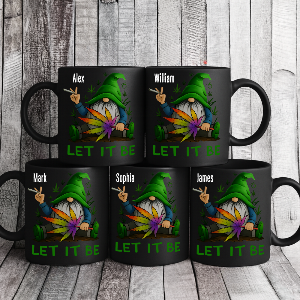 Let It Be - Gift For You, Friend, Coworker - Personalized Mug-Myprintsy