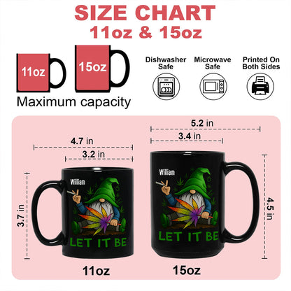 Let It Be - Gift For You, Friend, Coworker - Personalized Mug-Myprintsy