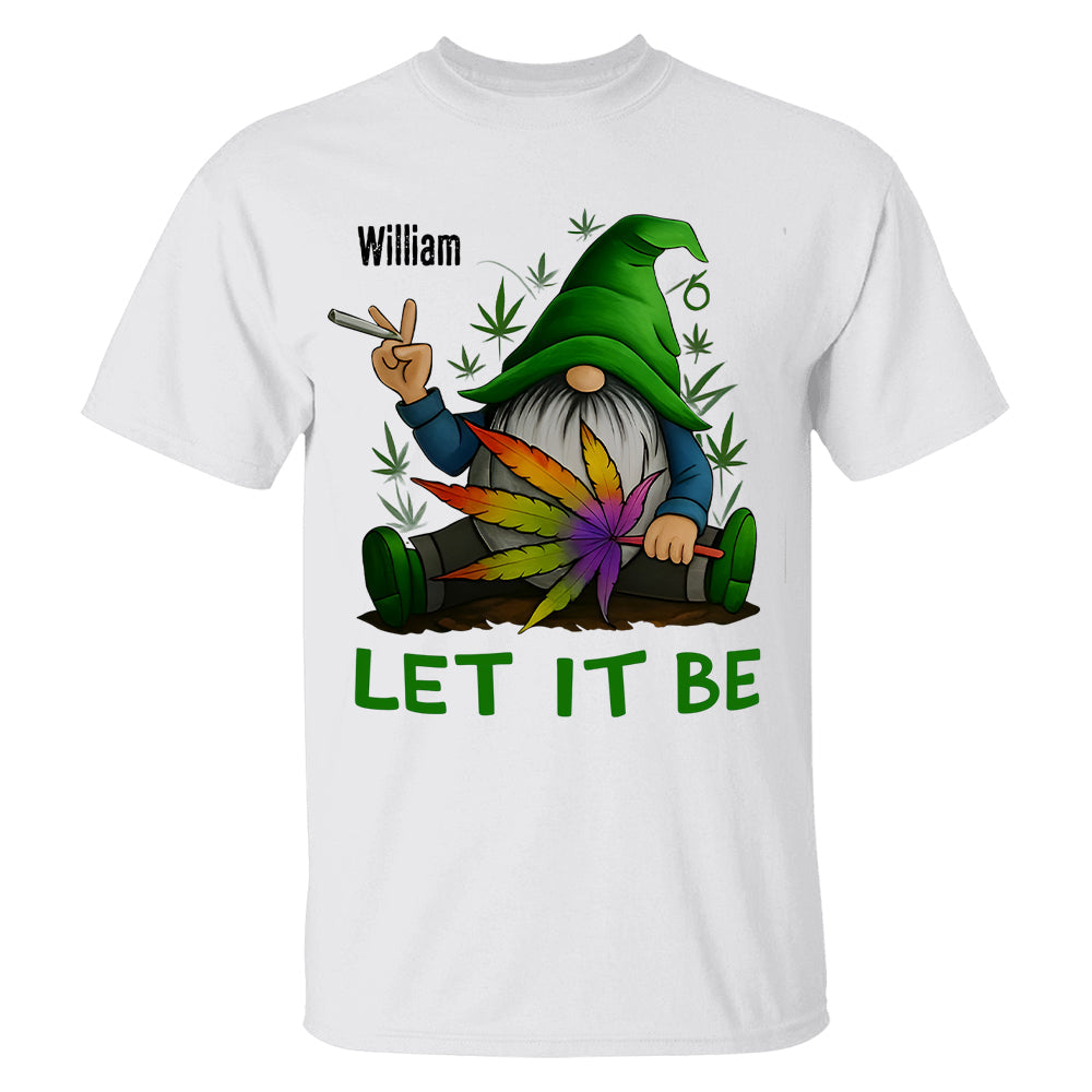 Let It Be - Personalized Shirt-Myprintsy