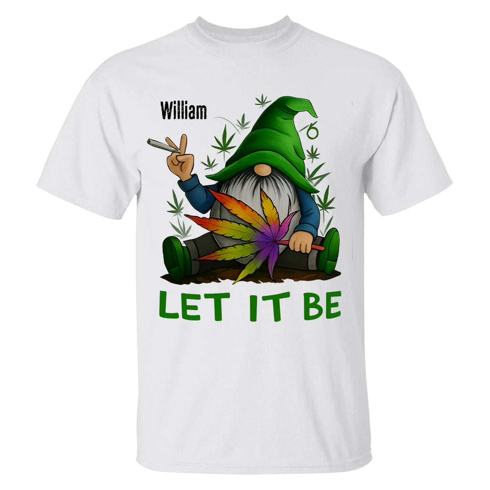 Let It Be - Personalized Shirt-Myprintsy