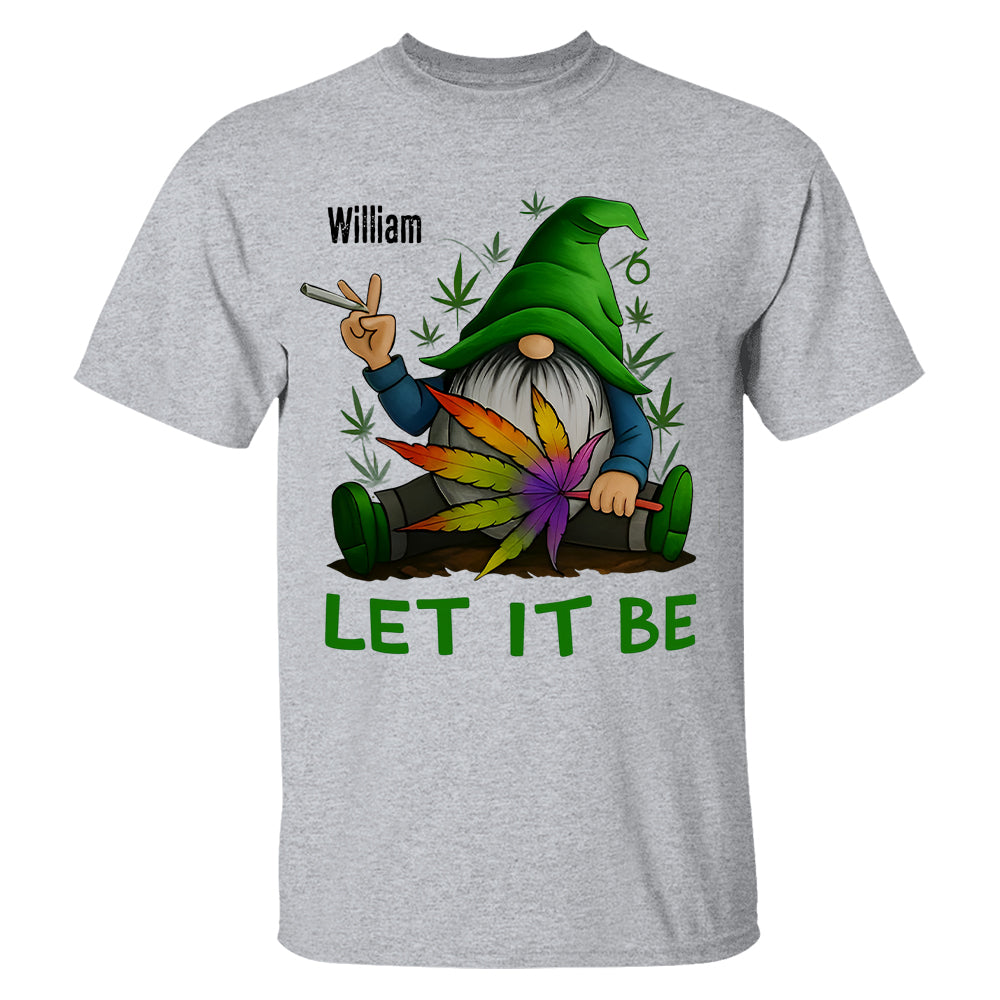 Let It Be - Personalized Shirt-Myprintsy