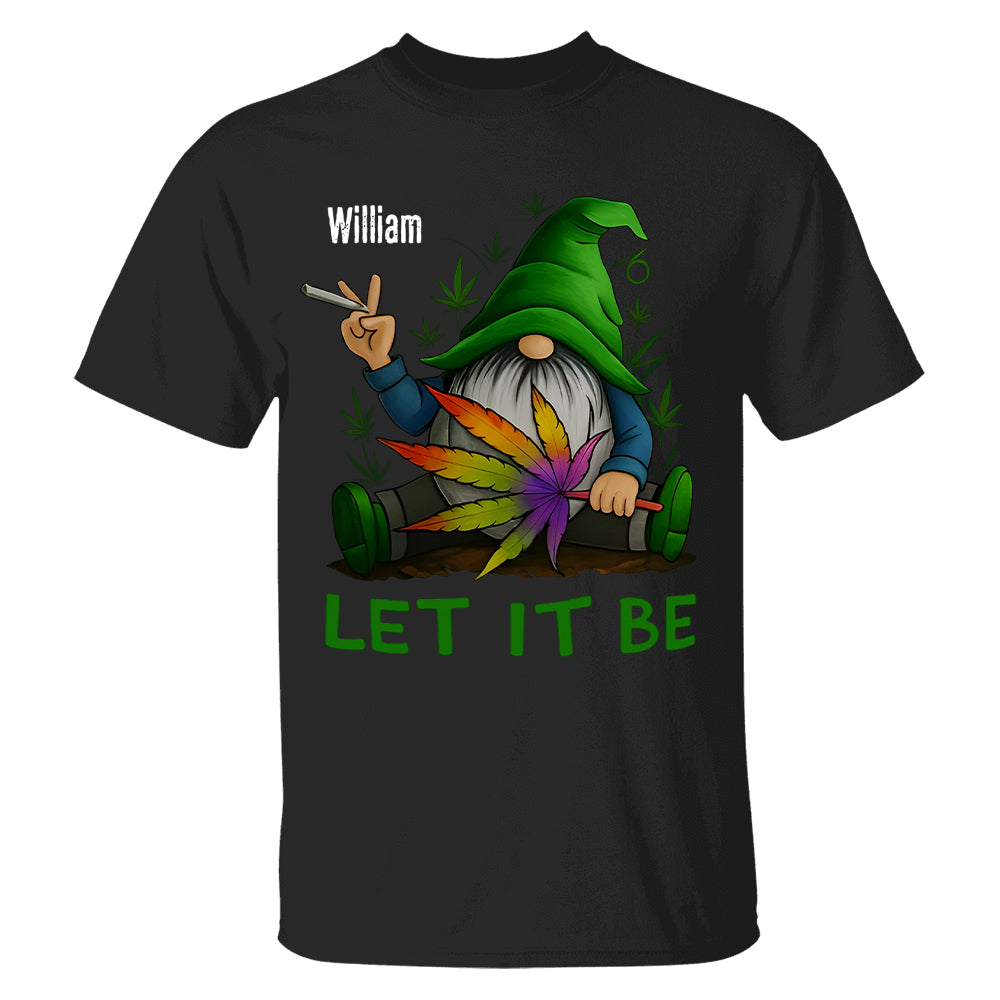 Let It Be - Personalized Shirt-Myprintsy