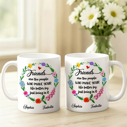 Life Better With Friends Custom Mug - Personalized Coffee Mug-Myprintsy